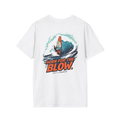 Born for the Blow - Windsurfing Tee