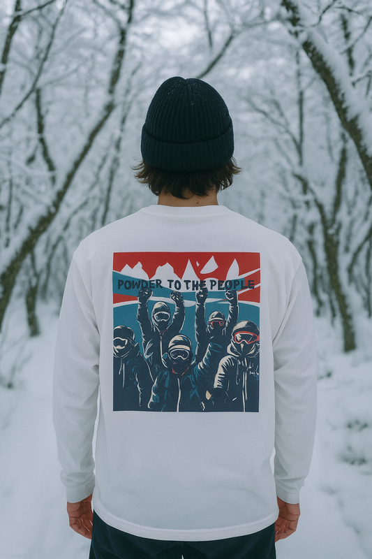 Powder to the People - Long Sleeve Snow Tee
