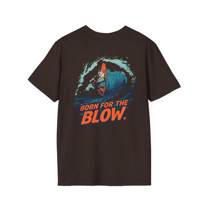 Born for the Blow - Windsurfing Tee