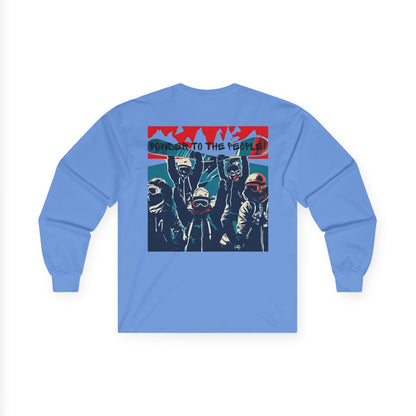 Powder to the People - Long Sleeve Snow Tee