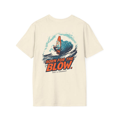 Born for the Blow - Windsurfing Tee