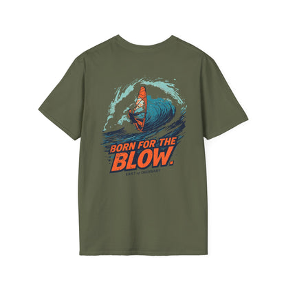 Born for the Blow - Windsurfing Tee