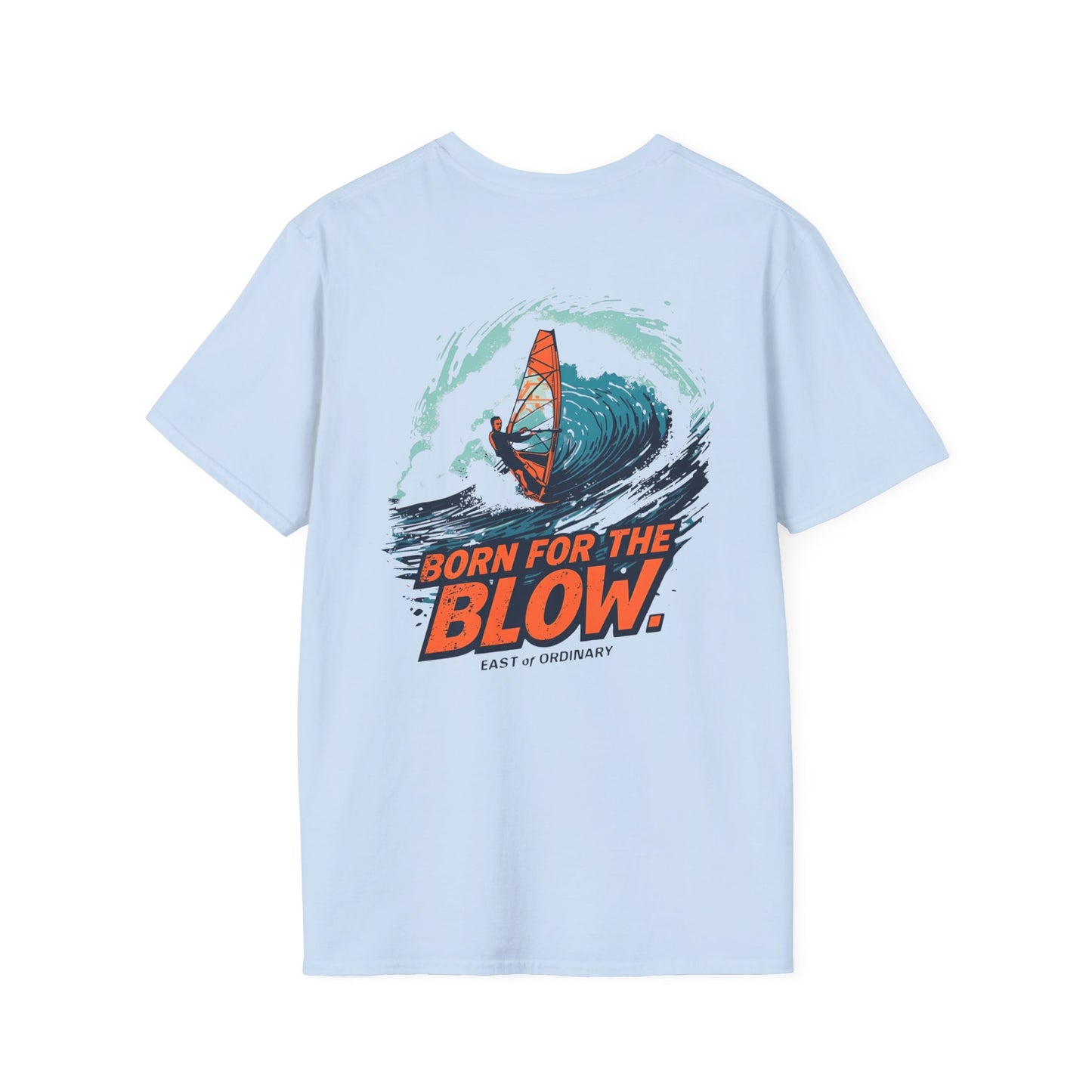 Born for the Blow - Windsurfing Tee